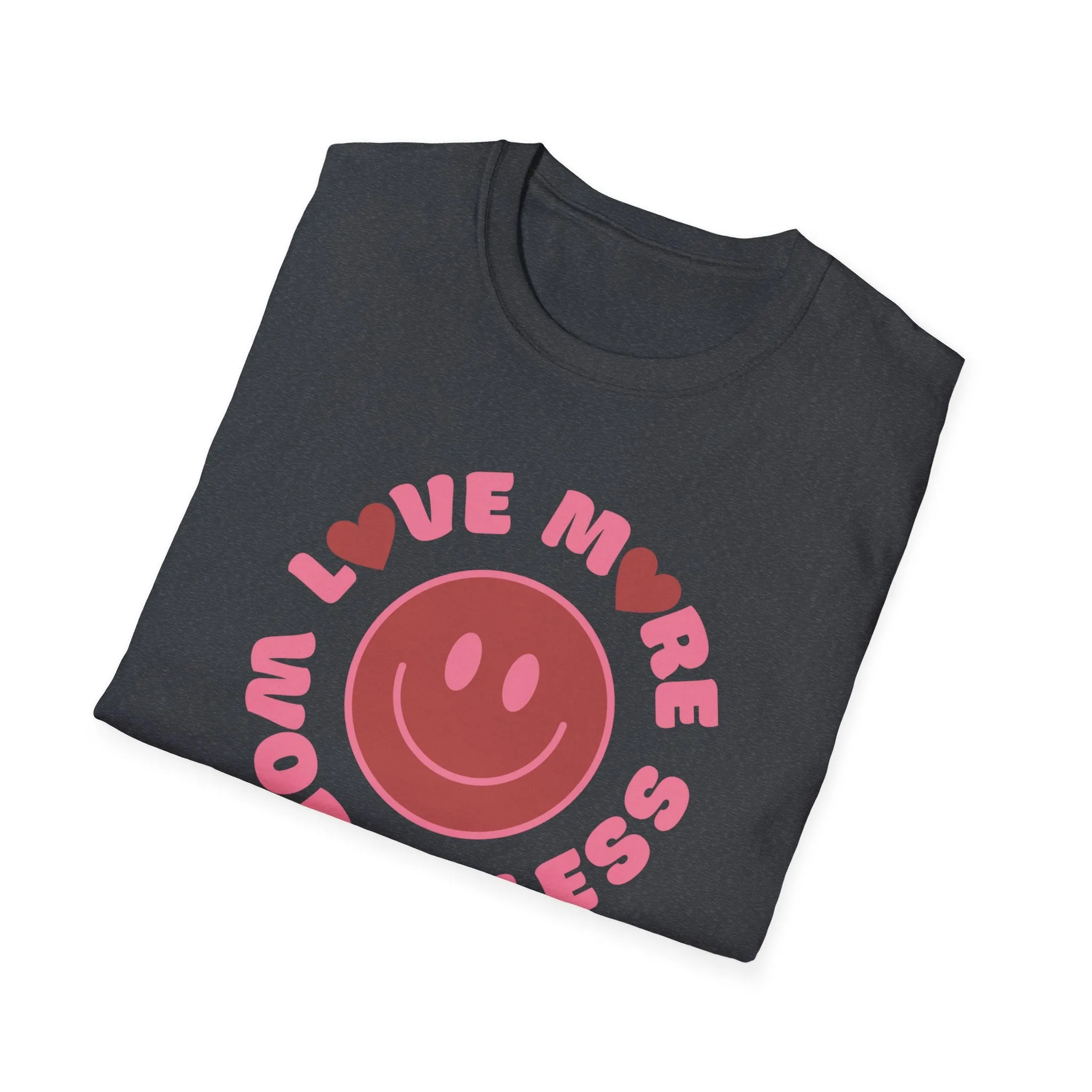 Love More Worry Less Top