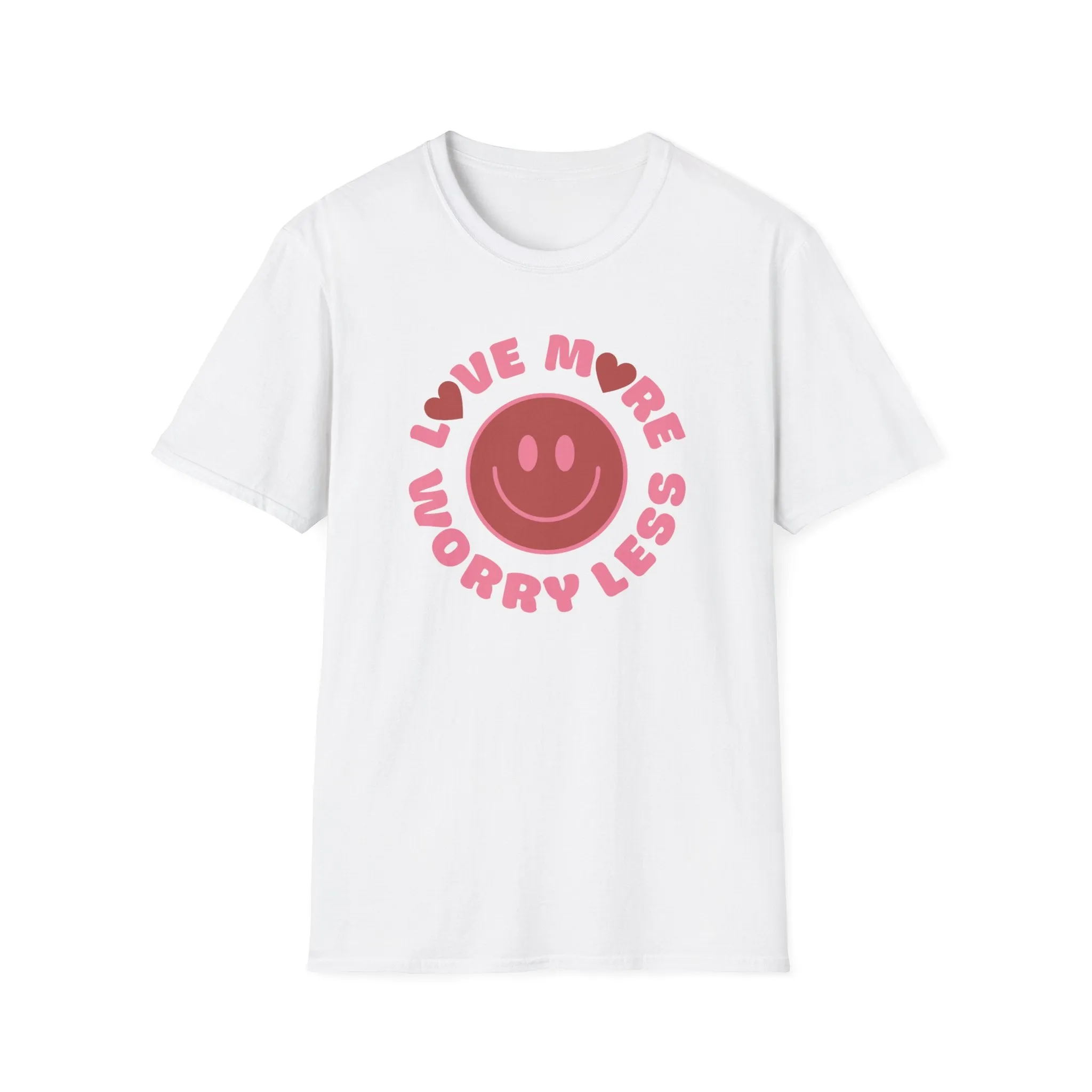 Love More Worry Less Top